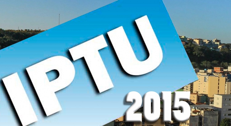 Arrecadação do IPTU 2015 já é maior do que a do ano passado